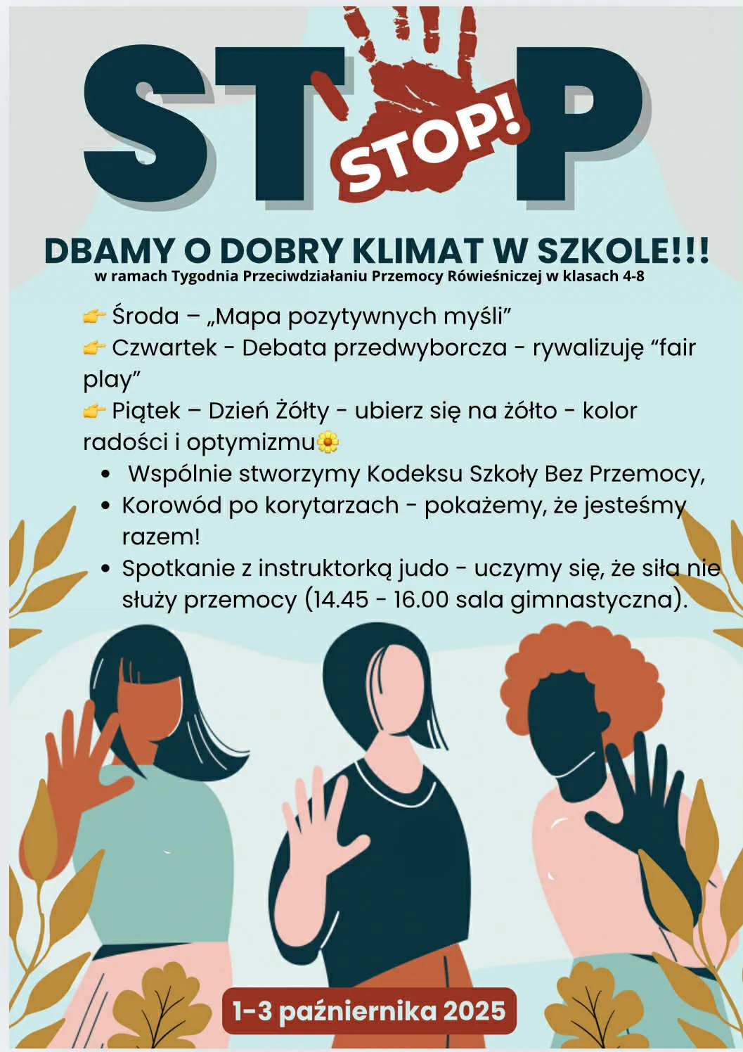 Plakat stop dbamy o dobry klimat w szkole