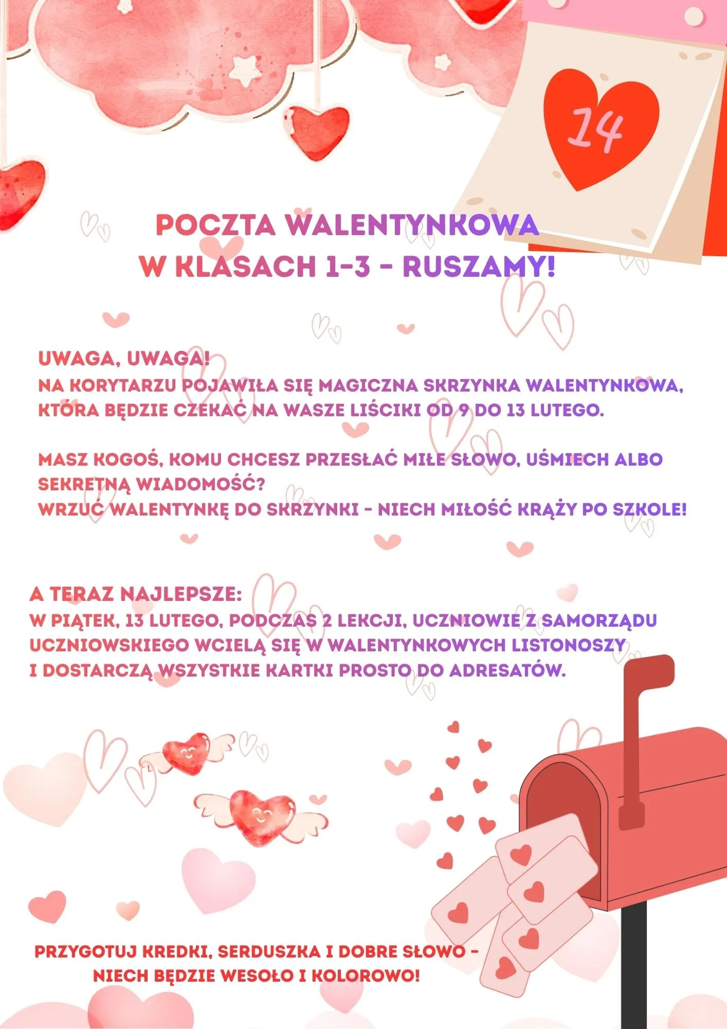 Plakat informujący o szkolnej poczcie walentynkowej w klasach 1–3. Na jasnoróżowym tle widoczne są serca, koperty oraz czerwona skrzynka pocztowa. Tekst zawiera informacje o terminach wrzucania walentynek i ich doręczeniu przez samorząd uczniowski.